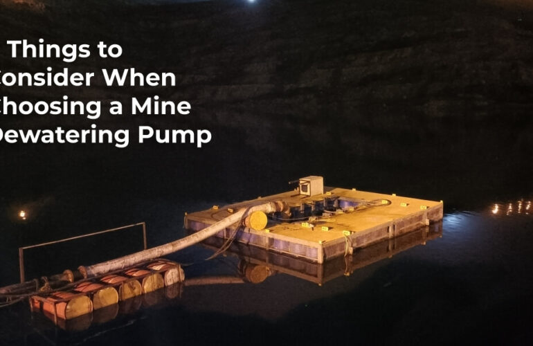 8 Things to Consider When Choosing a Mine Dewatering Pump